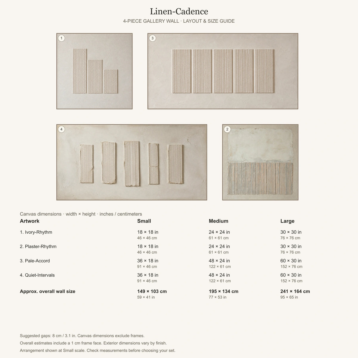 Linen-Cadence: arrangement and Small, Medium and Large dimensions