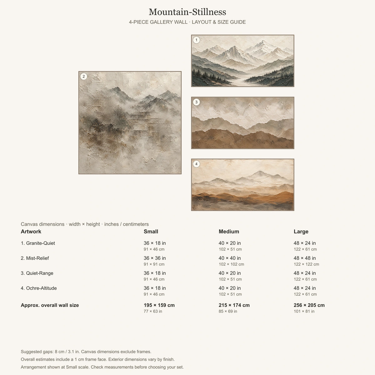 Mountain-Stillness: arrangement and Small, Medium and Large dimensions