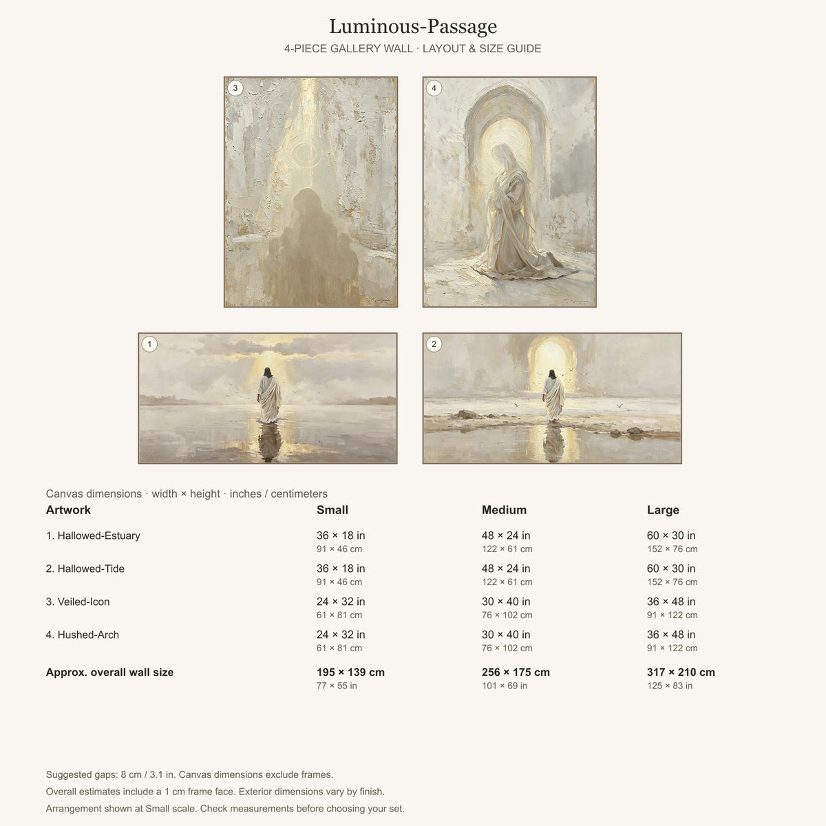 Luminous-Passage: arrangement and Small, Medium and Large dimensions